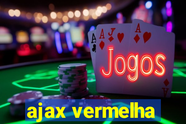 ajax vermelha